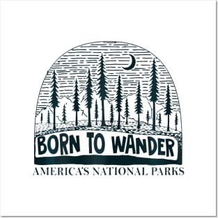 Born To Wander Americas National Parks Nature Posters and Art